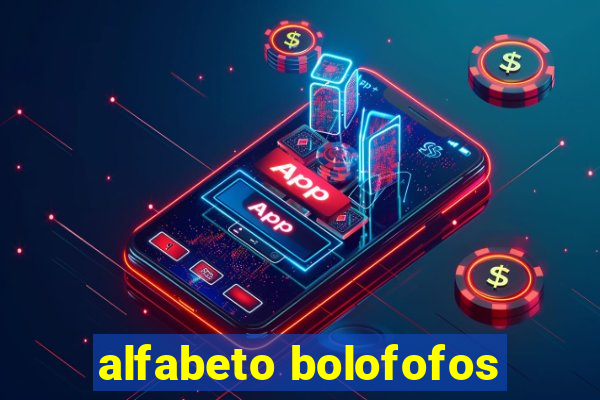 alfabeto bolofofos